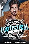 Egotistical Puckboy by Eden Finley