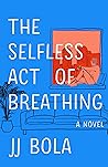 The Selfless Act of Breathing