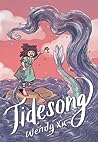 Tidesong by Wendy  Xu