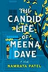 The Candid Life of Meena Dave by Namrata  Patel