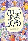 Other Ever Afters by Melanie Gillman