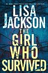 The Girl Who Survived by Lisa Jackson