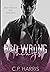 Bad Wrong Things by C.P.  Harris