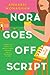 Nora Goes Off Script by Annabel Monaghan