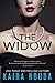 The Widow by Kaira Rouda