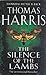 The Silence of the Lambs by Thomas  Harris