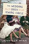 The Wedding Dress Sewing Circle by Jennifer    Ryan