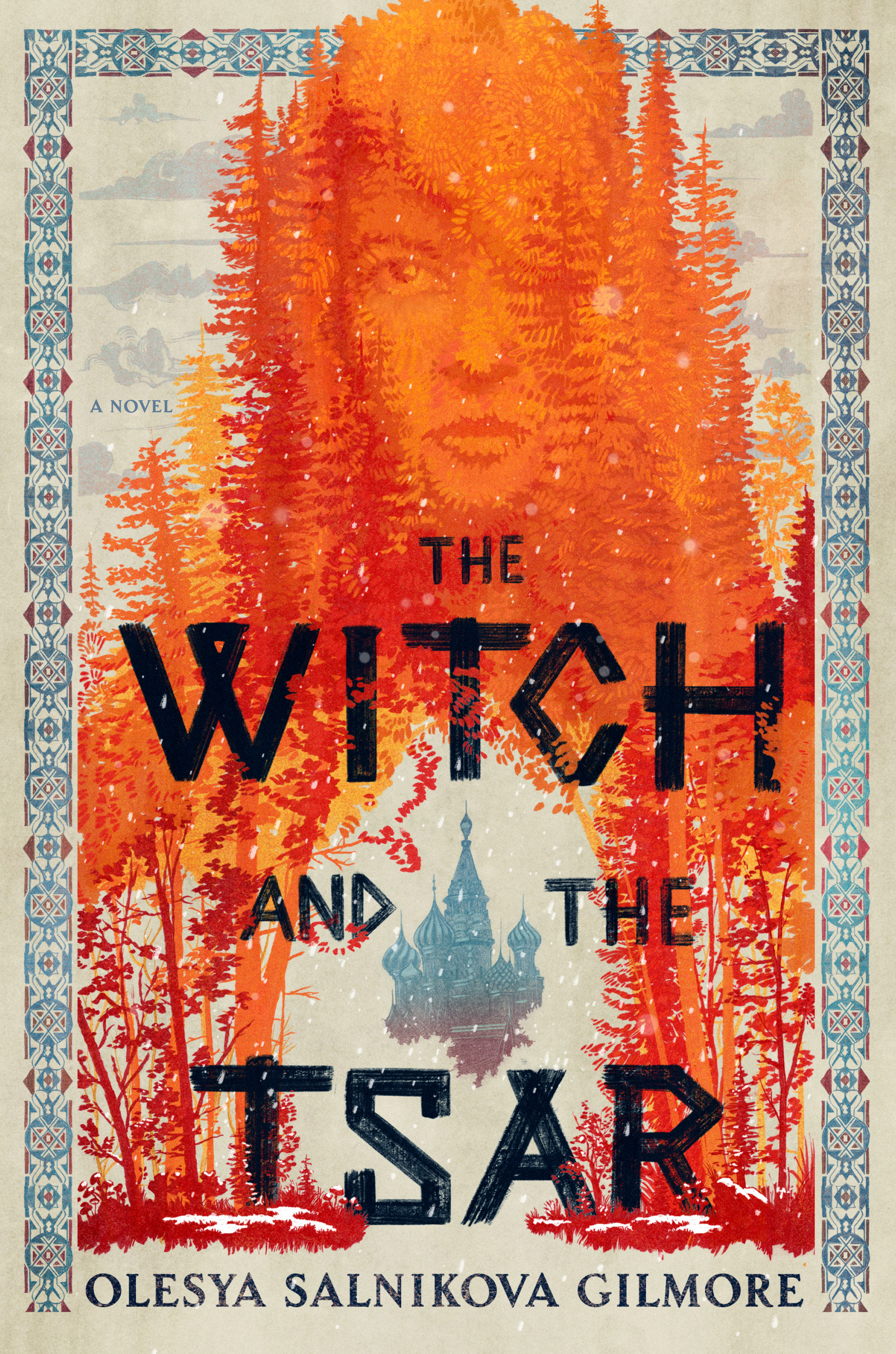 The Witch and the Tsar by Olesya Salnikova Gilmore