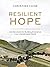 Resilient Hope: 100 Devotio...