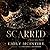 Scarred (Never After, #2)