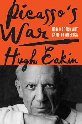 Picasso's War by Hugh Eakin