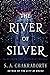 The River of Silver: Tales from the Daevabad Trilogy