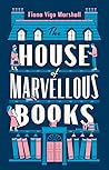 The House of Marvellous Books by Fiona Vigo Marshall