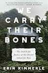 We Carry Their Bones by Erin Kimmerle