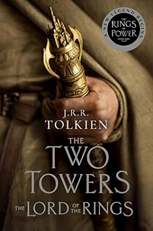 The Two Towers (The Lord of the Rings, #2)