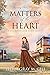 Matters of the Heart (Shumard Oak Bend #3)