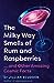 The Milky Way Smells of Rum and Raspberries