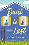 Built to Last by Erin Hahn