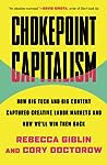 Chokepoint Capitalism by Rebecca Giblin