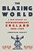 The Blazing World by Jonathan Healey