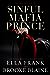 ‎Sinful Mafia Prince (The Malvagio Duet, #2) by Ella Frank