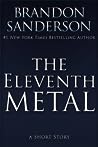 The Eleventh Metal by Brandon Sanderson