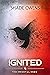 Ignited (The Immortal Ones #4)