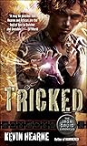 Tricked by Kevin Hearne