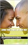 Loving your spouse the right way: marriage books for newlyweds