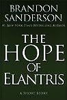 The Hope of Elantris by Brandon Sanderson