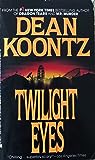 Twilight Eyes by Dean Koontz