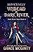 Seductively Undead in Dark River (Dark River Days, #4)