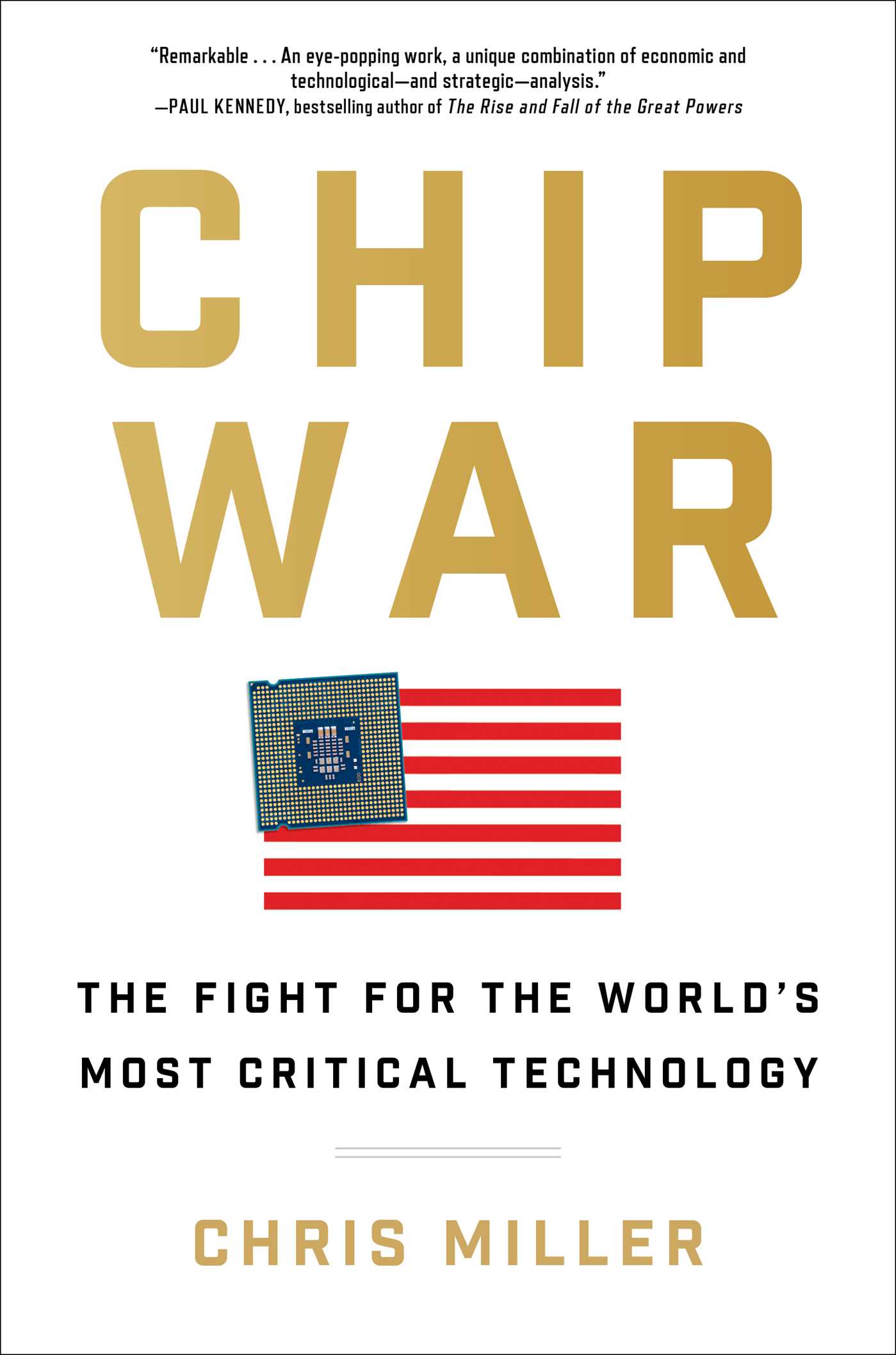Chip War by Chris   Miller