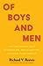 Of Boys and Men: Why the Modern Male Is Struggling, Why It Matters, and What to Do about It