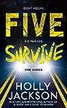 Five Survive by Holly  Jackson