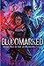 Bloodmarked (Legendborn, #2)