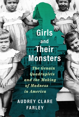 Girls and Their Monsters by Audrey Clare Farley