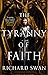 The Tyranny of Faith (Empire of the Wolf, #2)