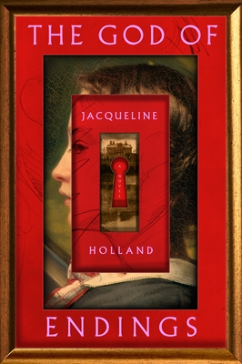 The God of Endings by Jacqueline  Holland