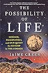 The Possibility of Life by Jaime Green