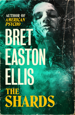 The Shards by Bret Easton Ellis