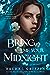 Bring Me Your Midnight by Rachel  Griffin