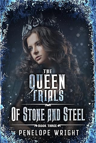 Of Stone and Steel by Penelope Wright