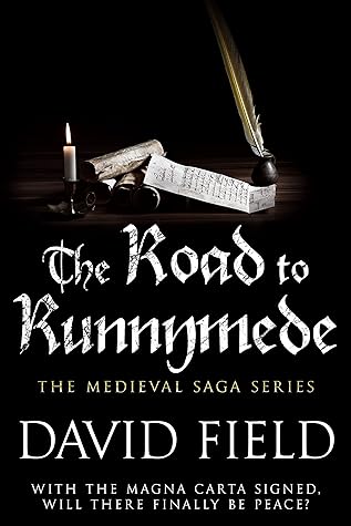 The Road to Runnymede by David   Field