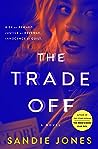 The Trade Off by Sandie Jones