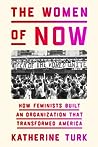 The Women of NOW by Katherine Turk