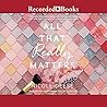 All That Really Matters by Nicole Deese