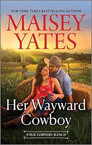 Her Wayward Cowboy (Four Corners Ranch #2.5)