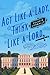 Act Like a Lady, Think Like a Lord (Lady Petra Inquires #1) by Celeste Connally