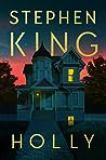 Holly by Stephen         King